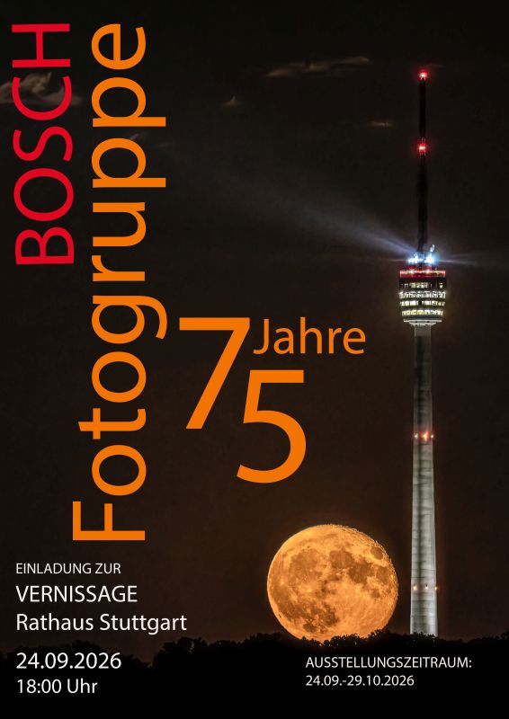 Ausstellung 75 Jahre Bosch Fotogruppe Stuttgart, 24.9.2026 - 29.10.2026